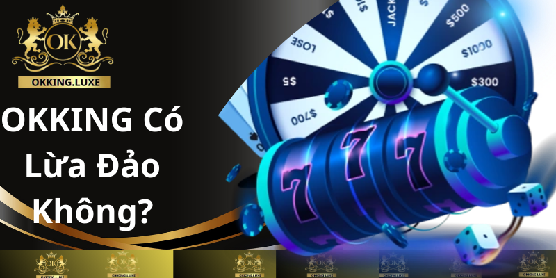 OKKING-co-lua-dao-khong
